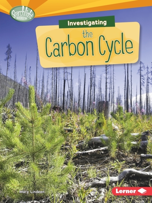 Title details for Investigating the Carbon Cycle by Mary Lindeen - Available